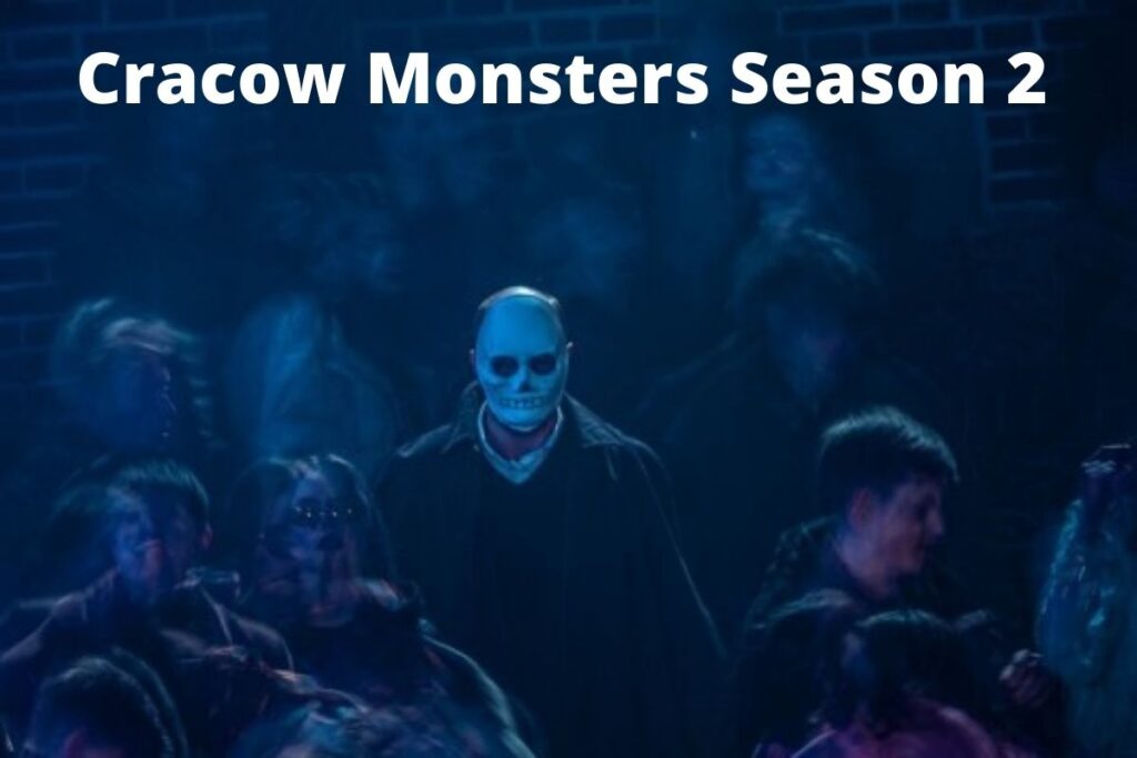 Cracow Monsters Season 2