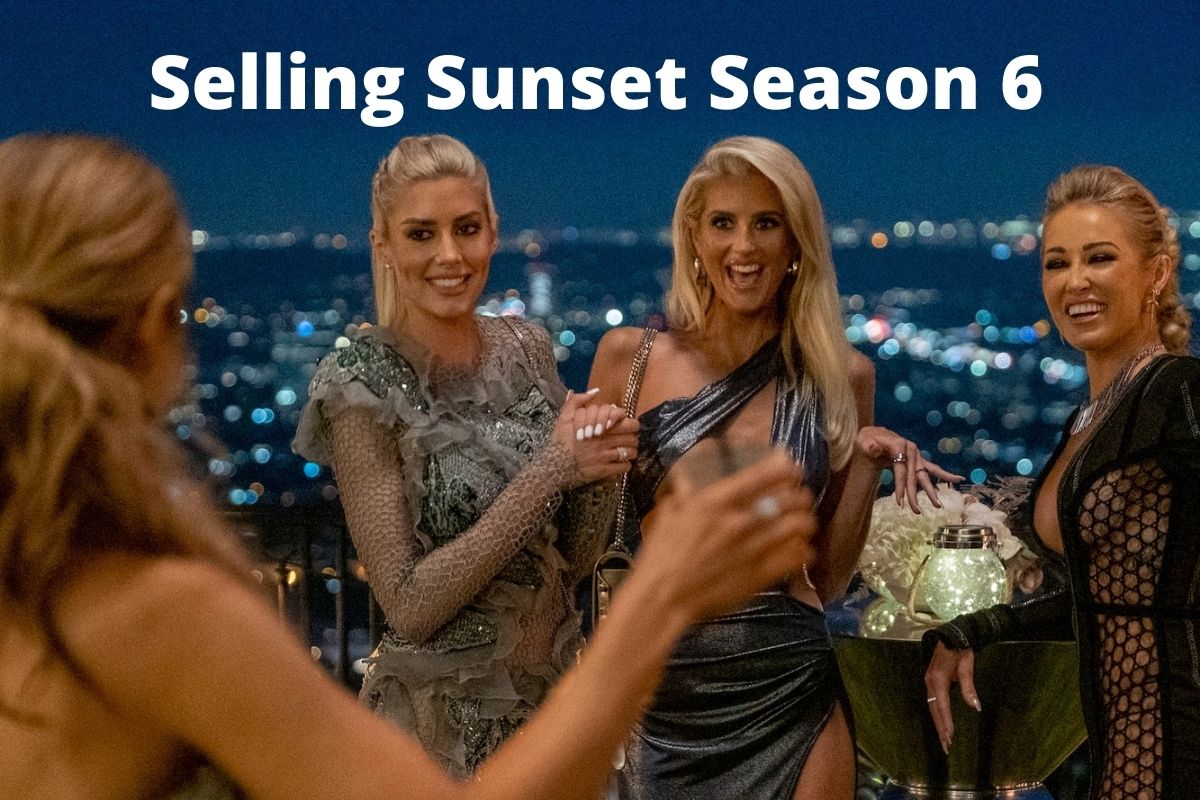 Selling Sunset Season 6