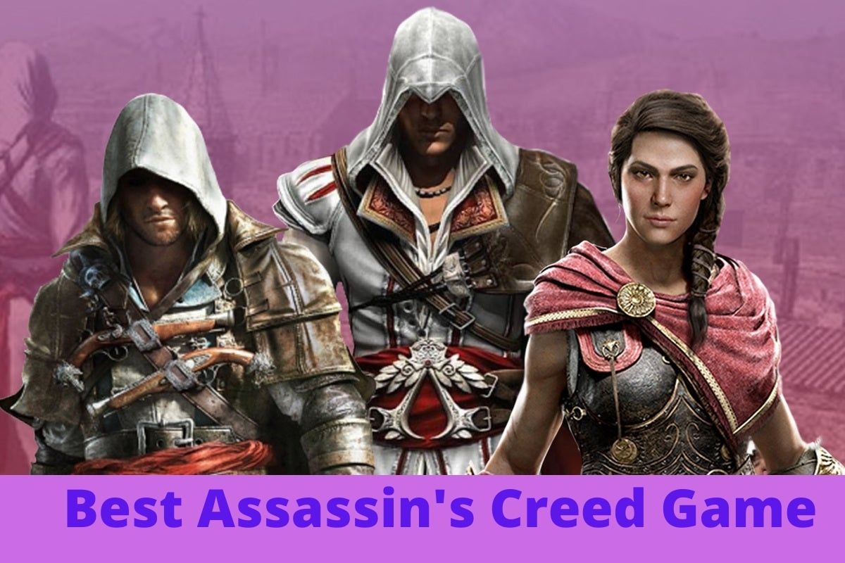 Best Assassin's Creed Game 