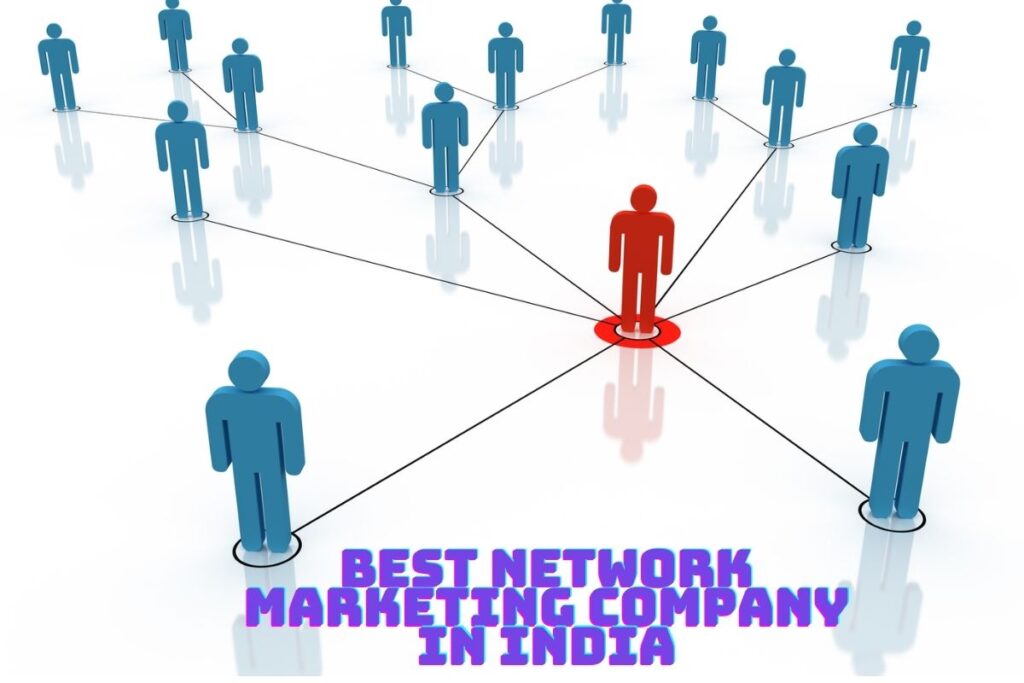 Best Network Marketing Company in India