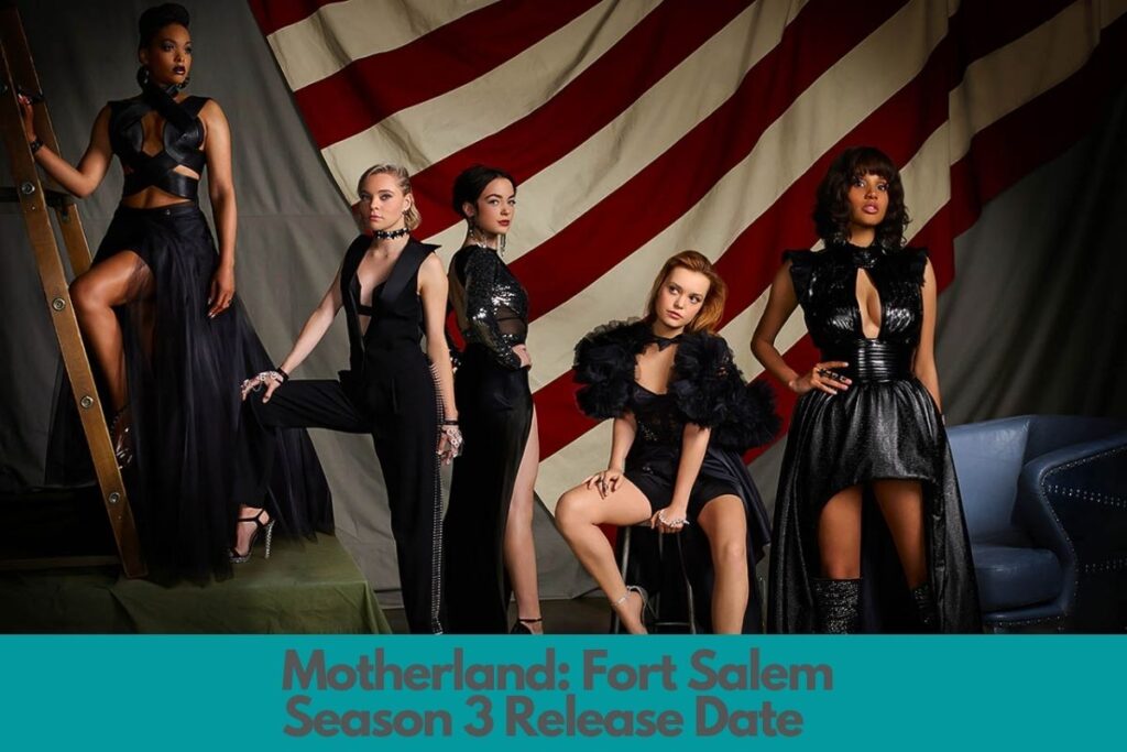 Motherland Fort Salem Season 3 Release Date