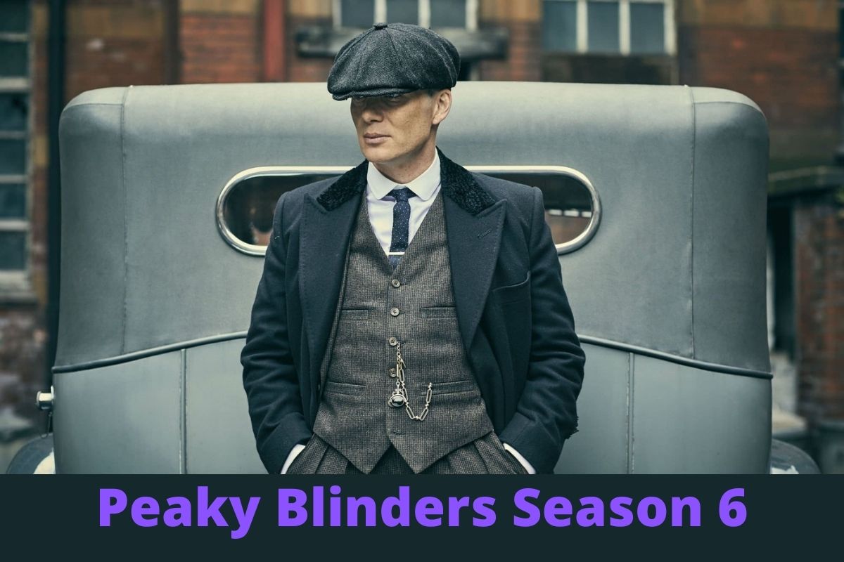 Peaky Blinders Season 6 