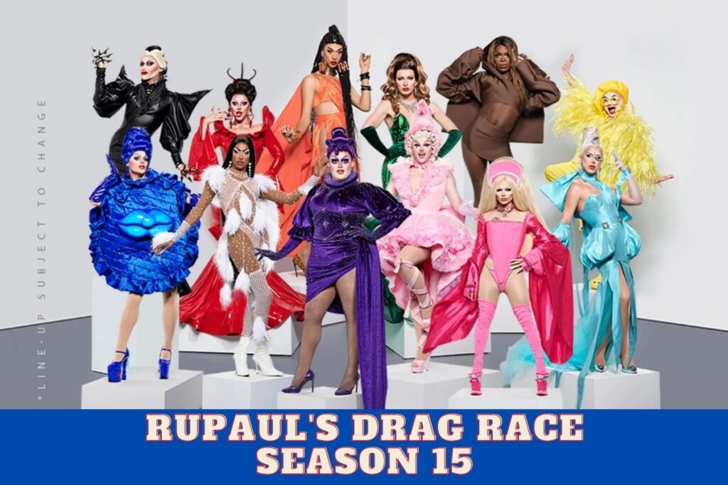 Rupaul's Drag Race Season 15