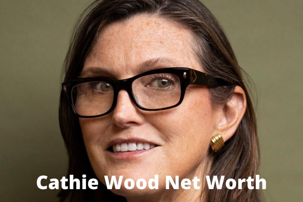 Cathie Wood Net Worth