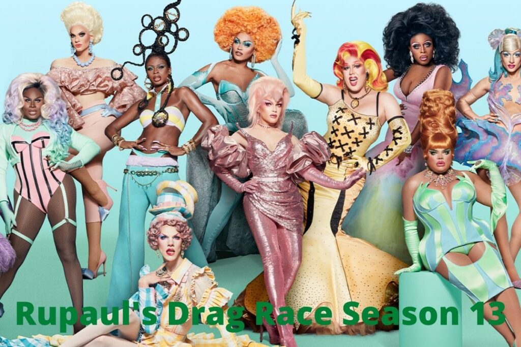 Rupaul's Drag Race Season 13