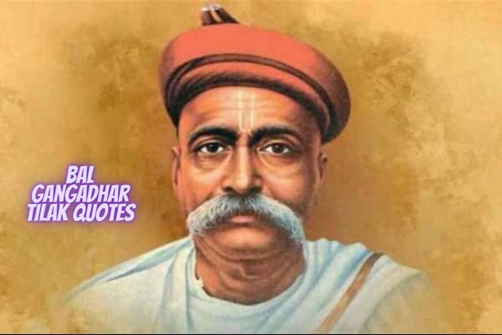 Bal Gangadhar Tilak Quotes