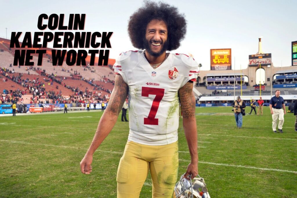 Colin kaepernick Net Worth