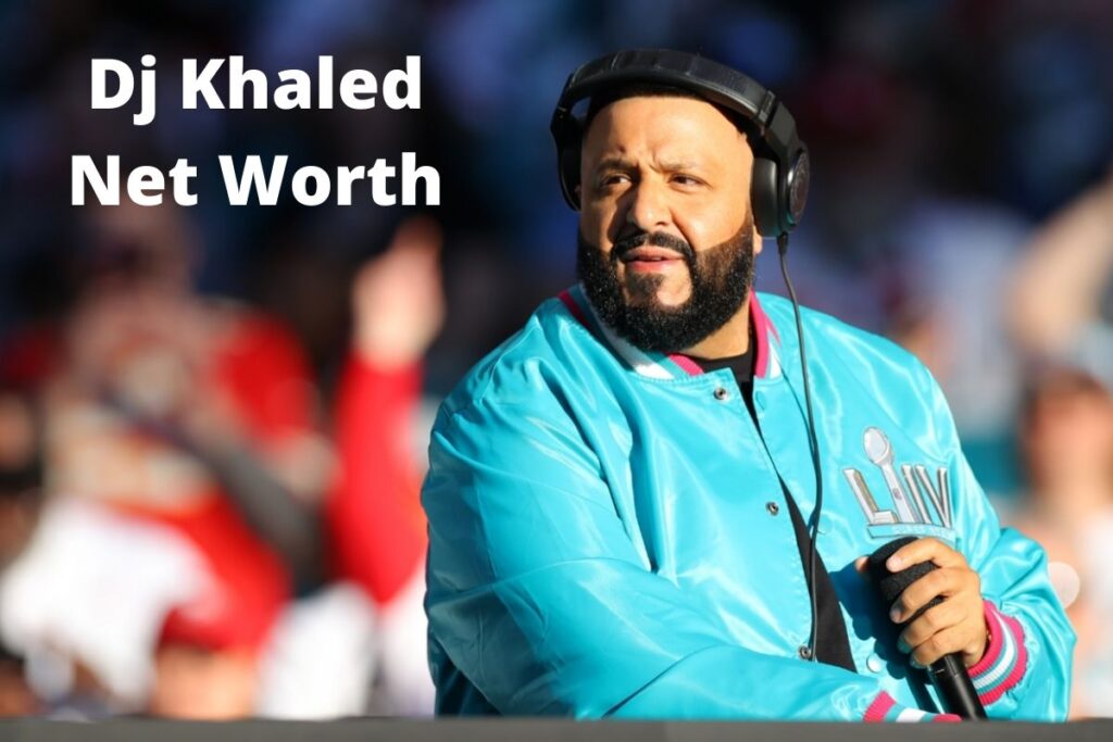 Dj Khaled Net Worth