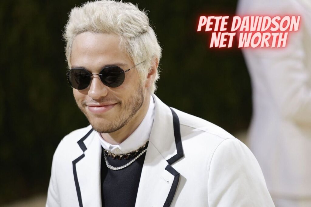 Pete Davidson Net Worth