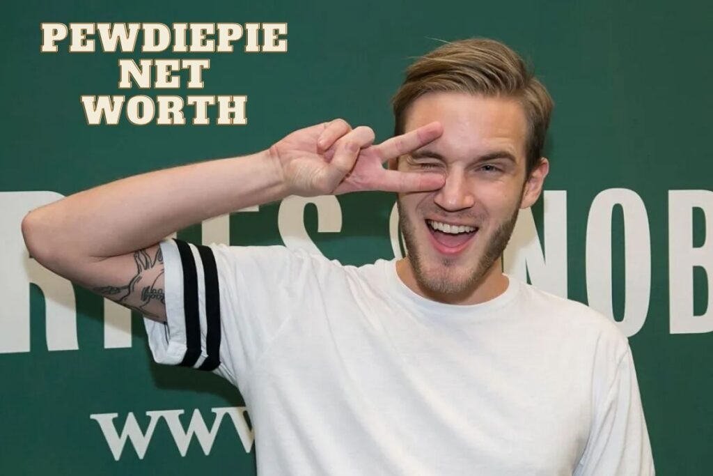 Pewdiepie Net Worth