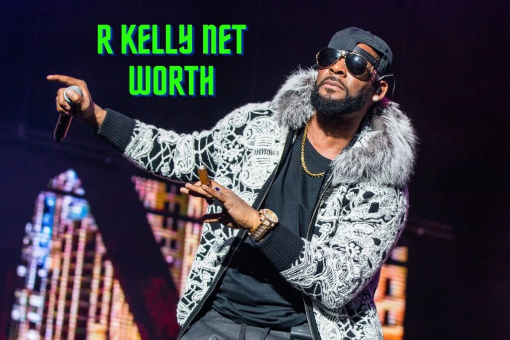 R kelly Net Worth