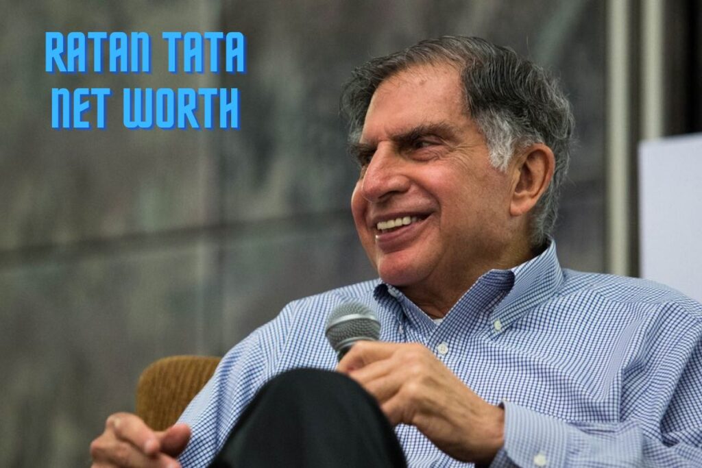 Ratan TaTa Net worth