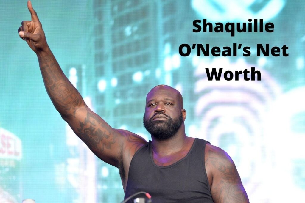 Shaquille O’Neal’s Net Worth