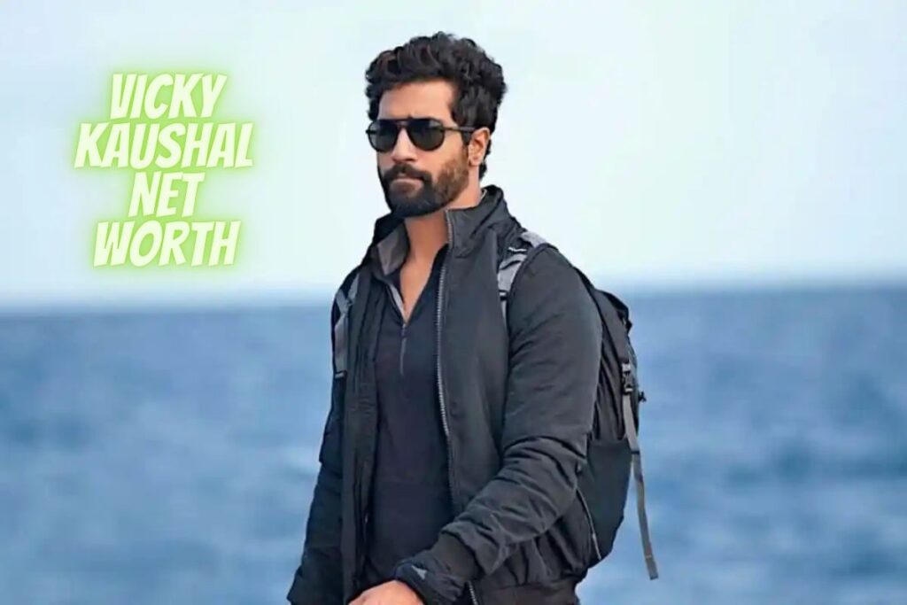 Vicky Kaushal Net Worth