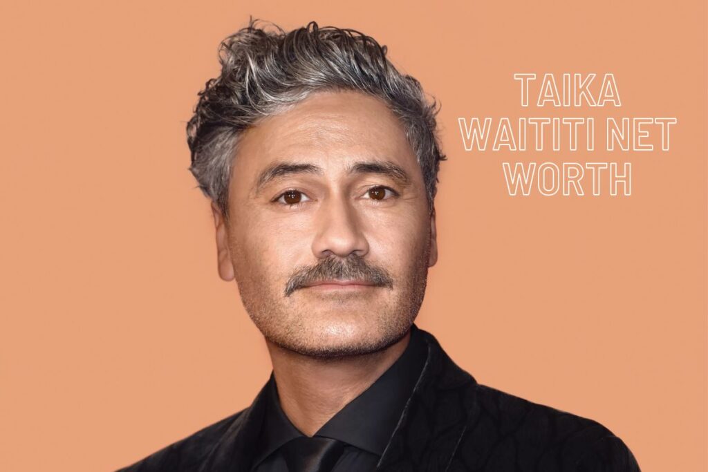 Taika Waititi net worth