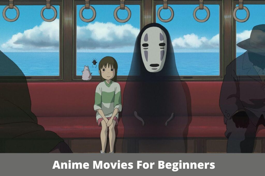 Anime Movies For Beginners