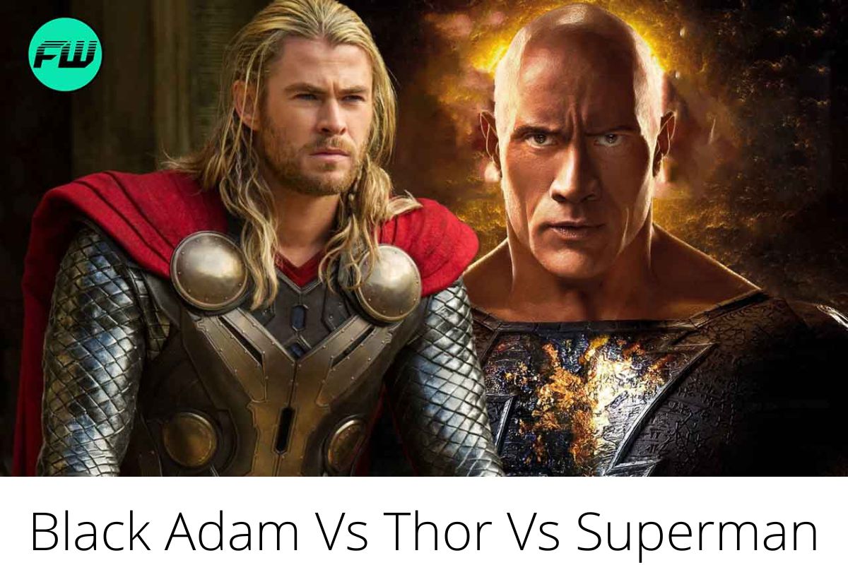 Black Adam Vs Thor Vs Superman