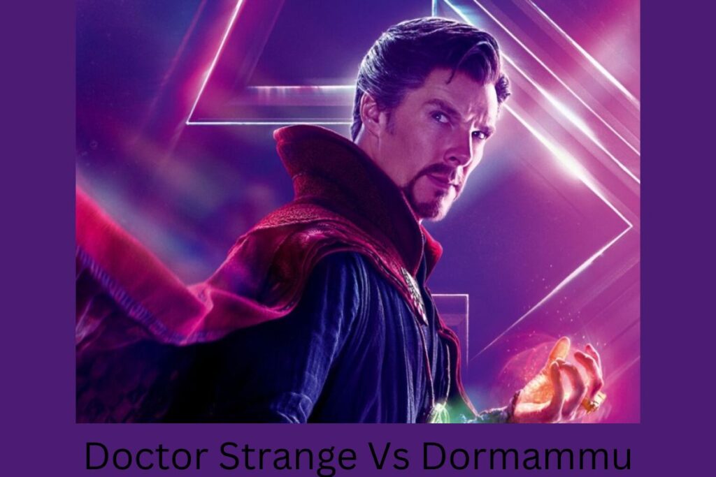 Doctor Strange Vs Dormammu