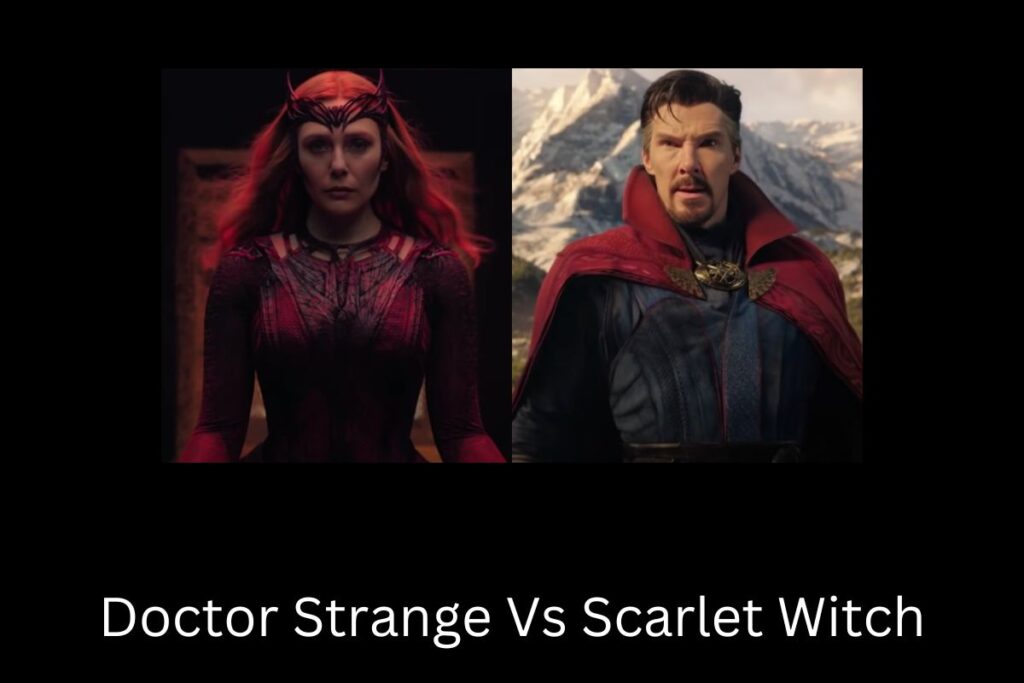 Doctor Strange Vs Scarlet Witch