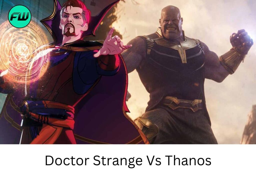 Doctor Strange Vs Thanos