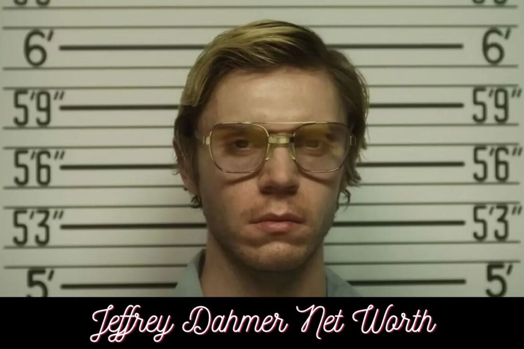 Jeffrey Dahmer Net Worth