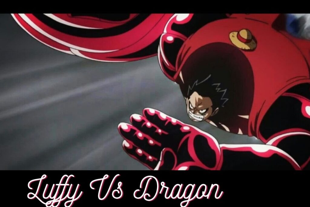 Luffy Vs Dragon