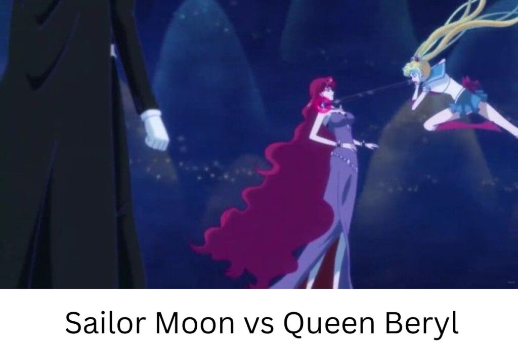 Sailor Moon vs Queen Beryl