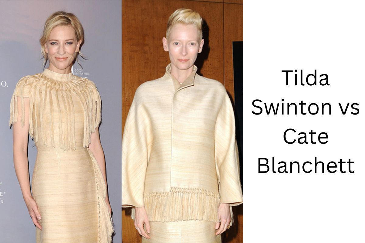 Tilda Swinton vs Cate Blanchett