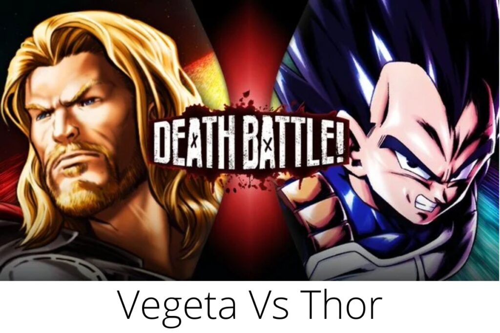 Vegeta Vs Thor