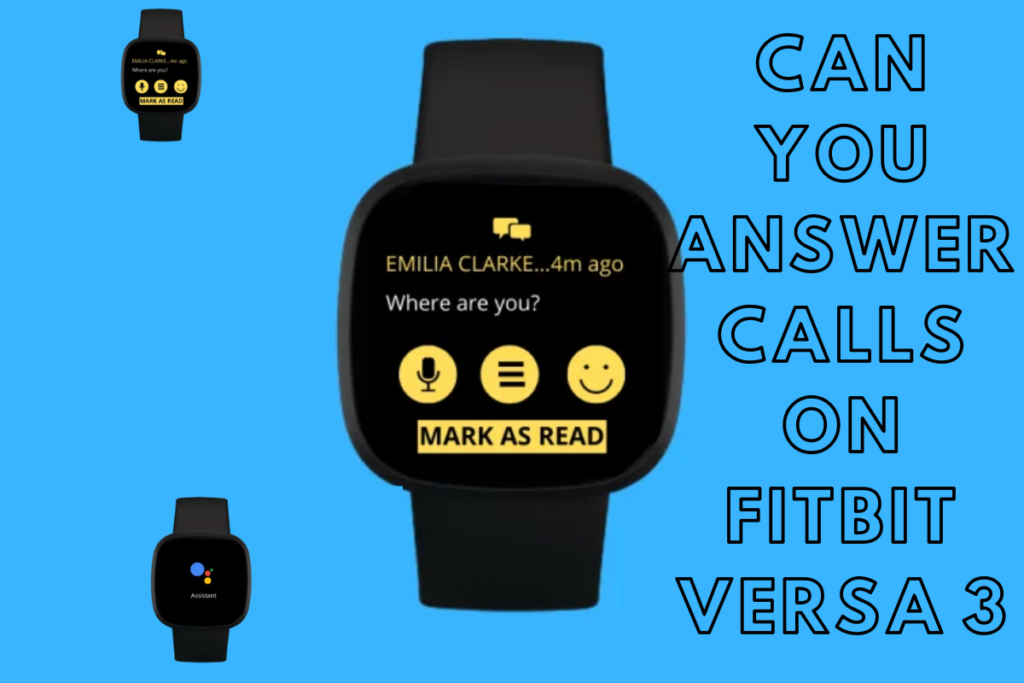 can you answer calls on fitbit versa 3