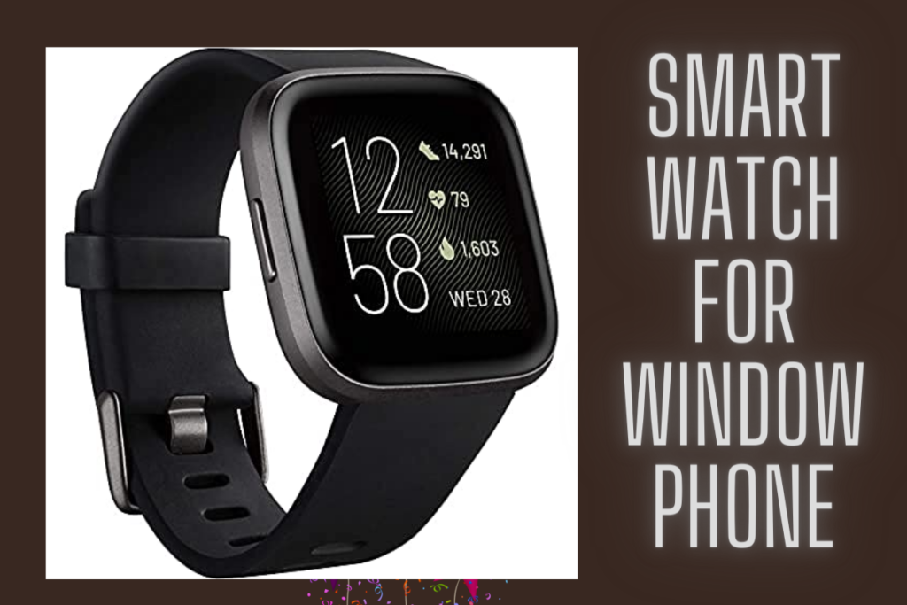 smartwatch for window phone