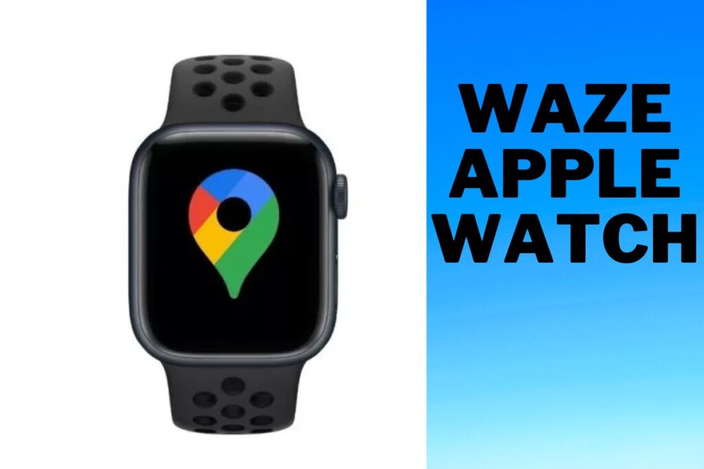 waze apple watch