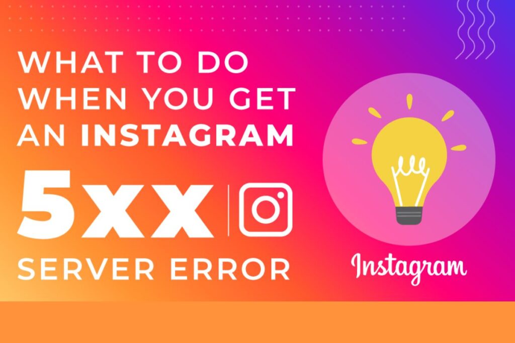 5xx Server Error Instagram