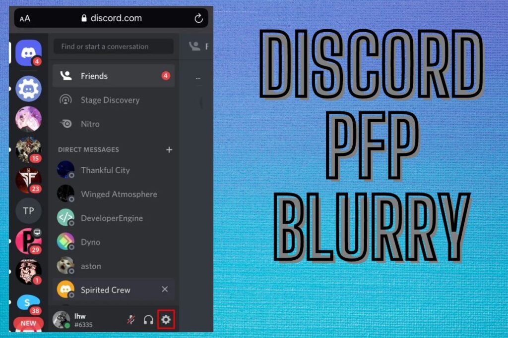 How to Fix Blurry Profile Picture on Discord