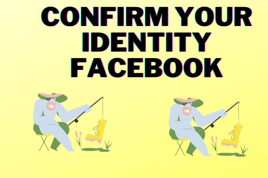 How to Fix “Please Confirm Your Identity” on Facebook