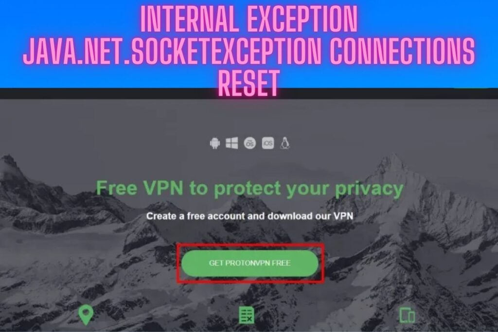 Internal Exception Java.Net.Socketexception Connections Reset