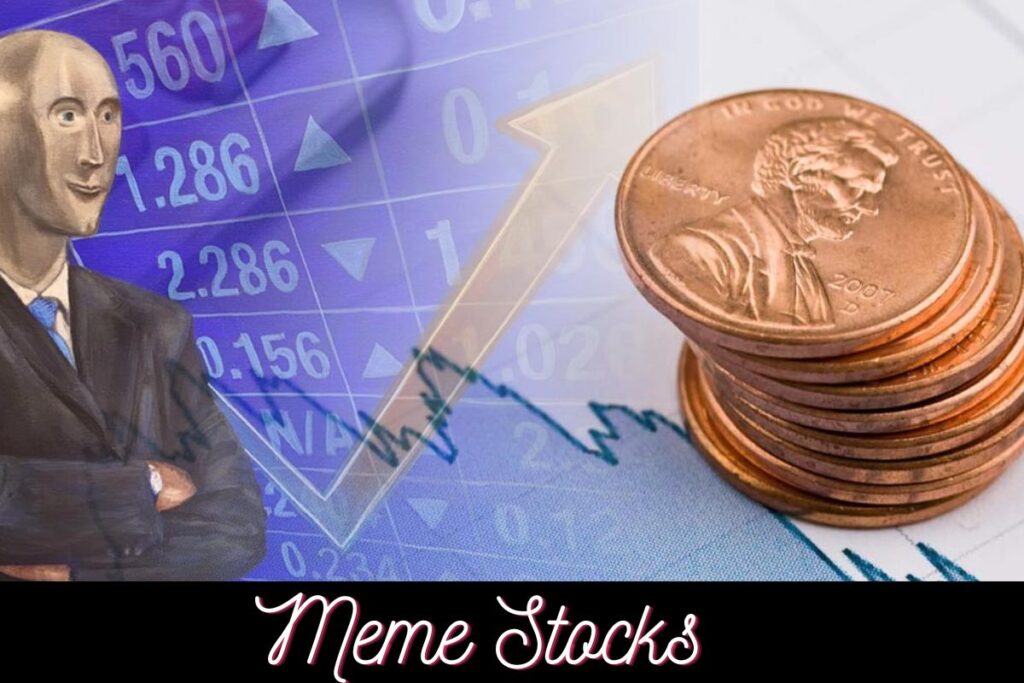 Meme Stocks