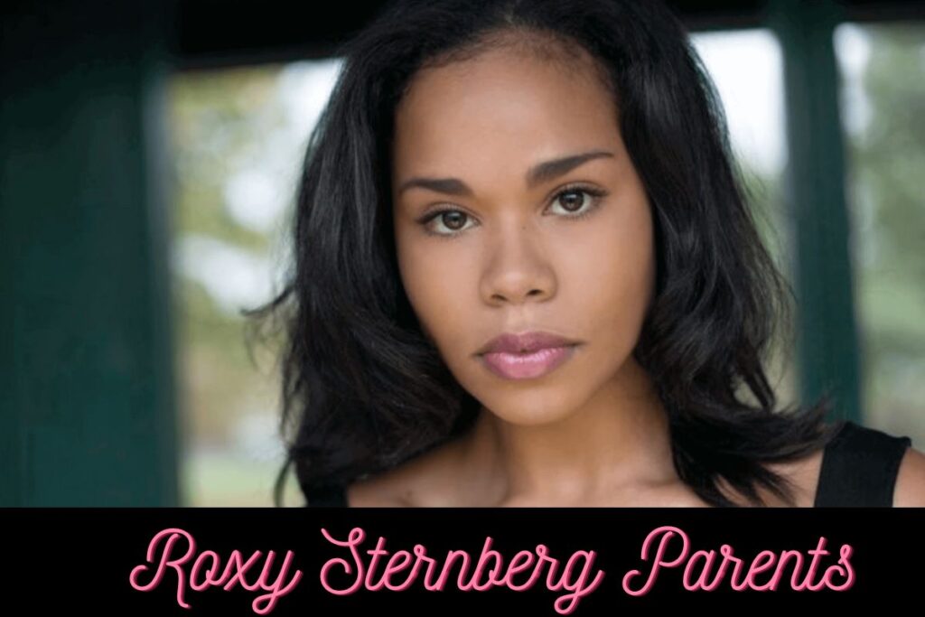 Roxy Sternberg Parents