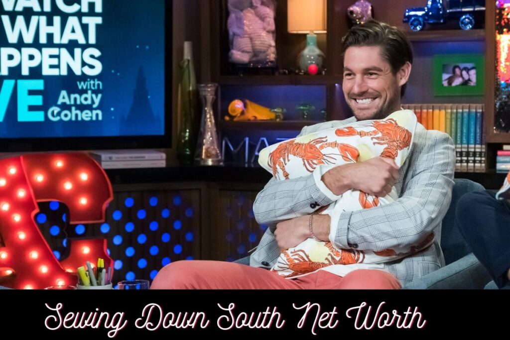 Sewing Down South Net Worth