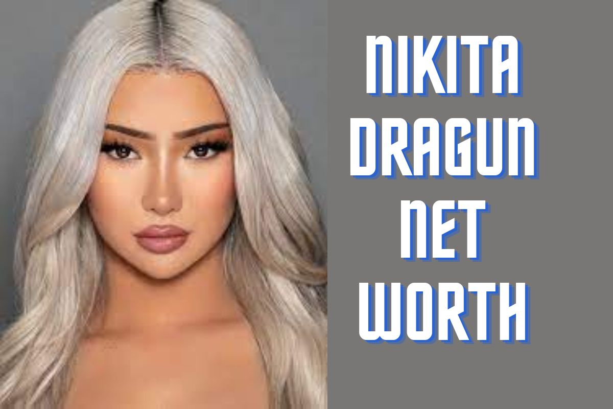 Nikita Dragun Net Worth