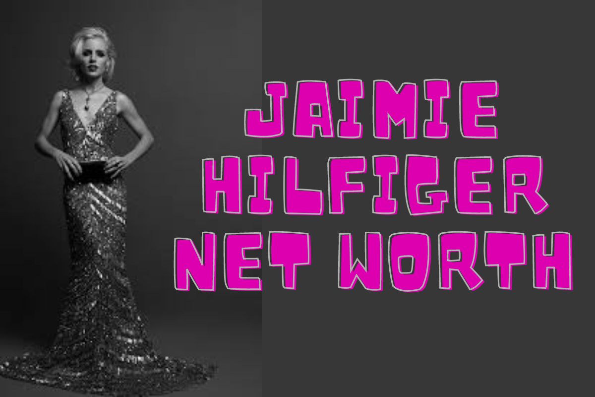 Jaimie Hilfiger Net Worth