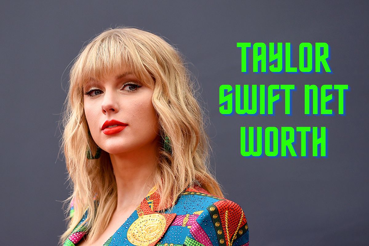 Taylor Swift Net Worth