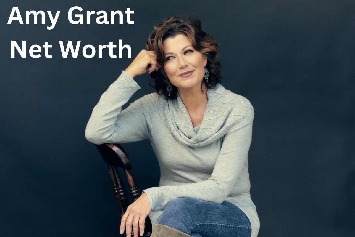 Amy Grant Net Worth