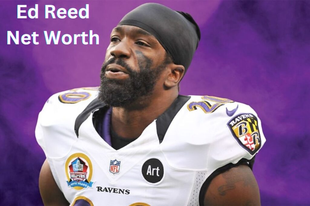 Ed Reed Net Worth