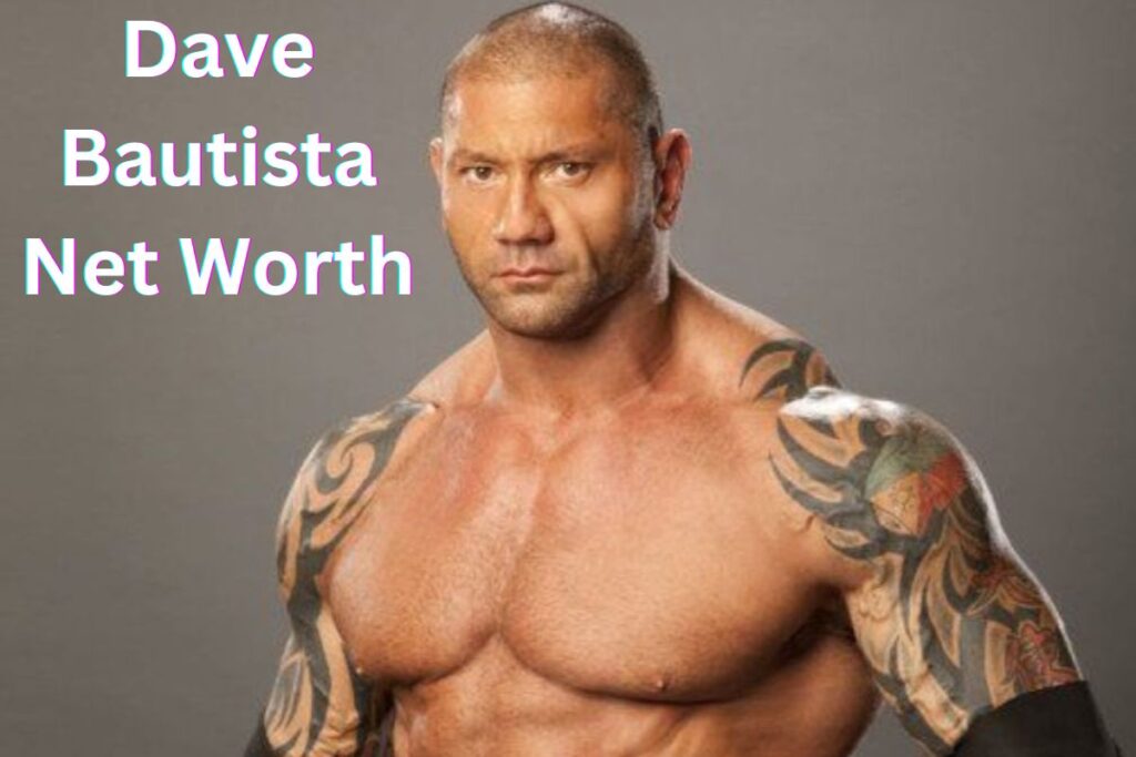 Dave Bautista Net Worth