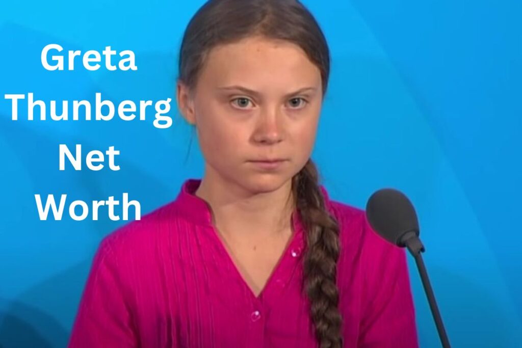 Greta Thunberg Net Worth