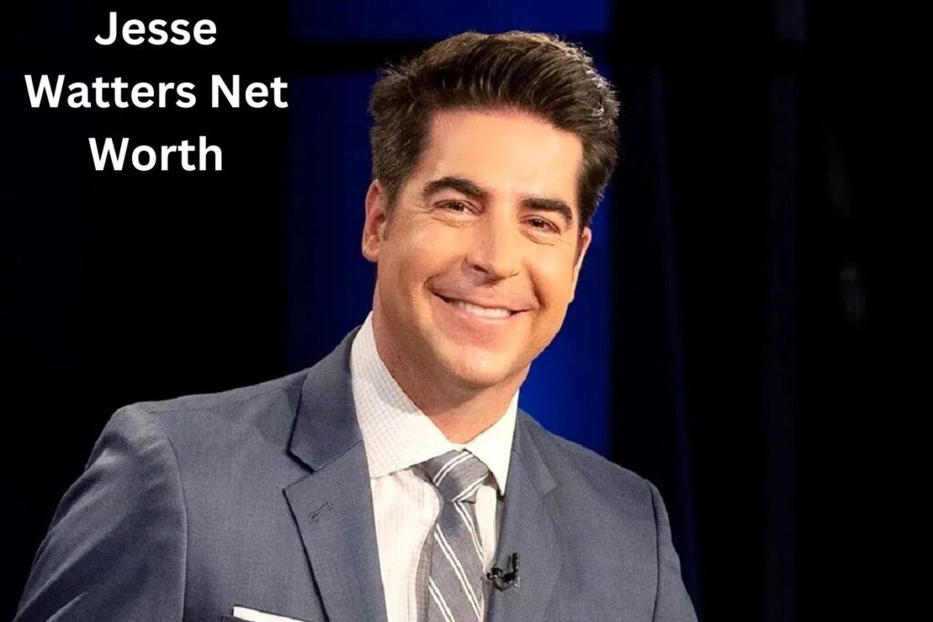 Jesse Watters Net Worth