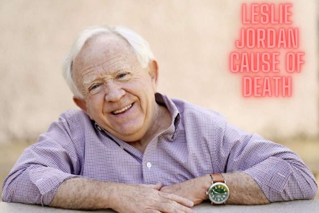 Leslie Jordan Cause of Death