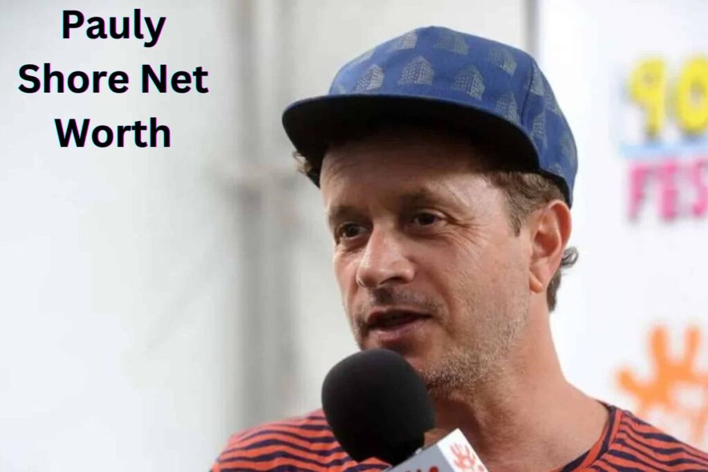 Pauly Shore Net Worth