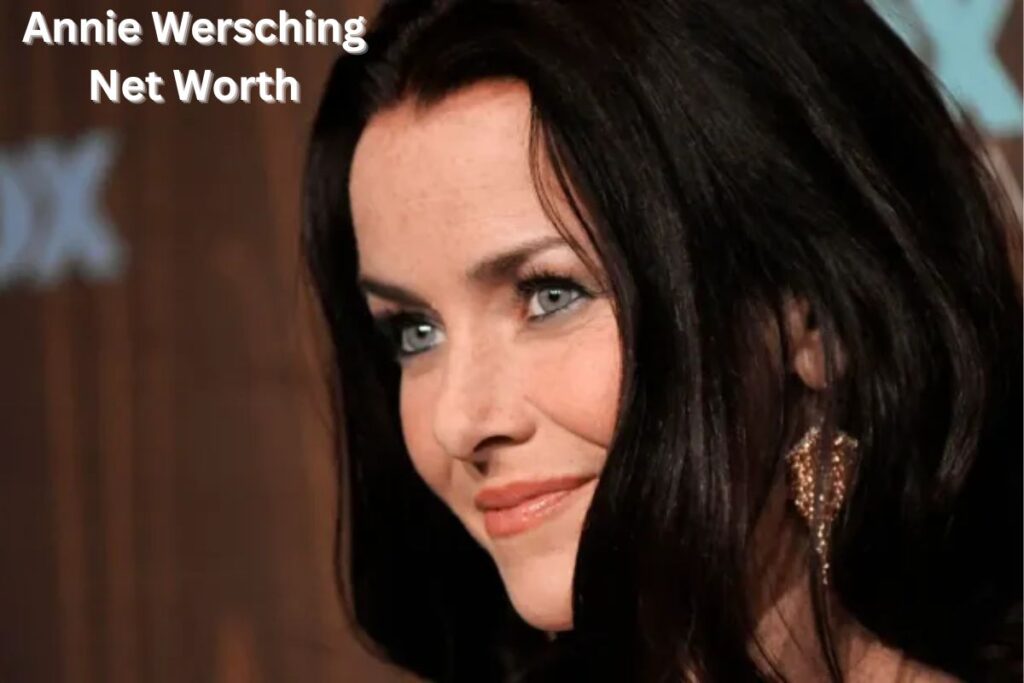 Annie Wersching Net Worth 2023